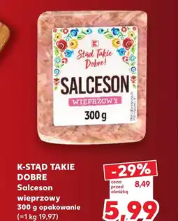 Kaufland Salceson K-Stąd Takie Dobre oferta