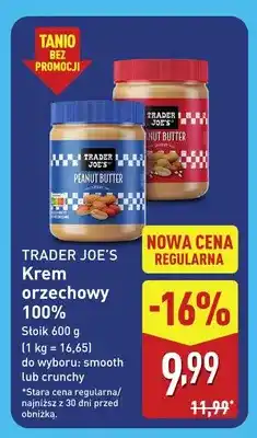 ALDI Krem orzechowy 100% smooth Trader Joe's oferta