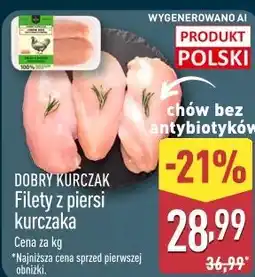 ALDI Filety z piersi kurczaka Dobry Kurczak oferta