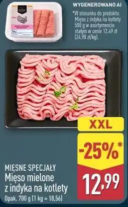 ALDI Mięsne Specjały Mięso mielone z indyka na kotlety oferta
