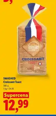 Lidl Croissant Toast Smashed oferta