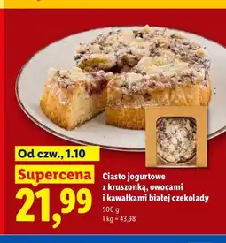 Lidl Ciasto jogurtowe z kruszonką owocami i kawałkami białej czekolady oferta