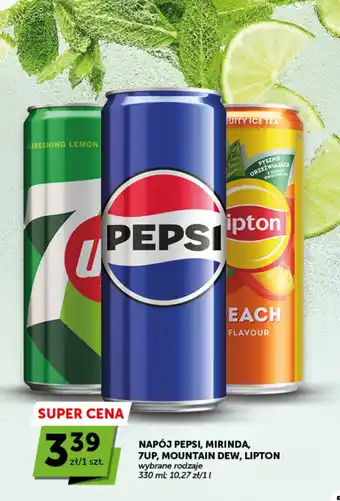 Napój Pepsi, Mirinda, 7UP, Mountain Dew, Lipton