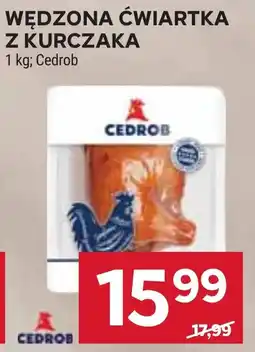 Stokrotka Wędzona Ćwiartka z Kurczaka Cedrob oferta