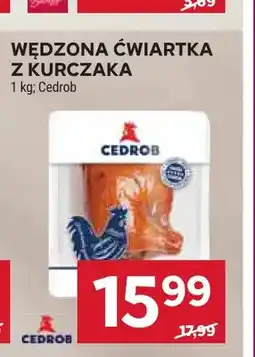 Stokrotka Wędzona ćwiartka z kurczaka Cedrob oferta