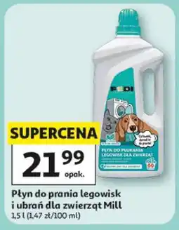Auchan Płyn do prania legowisk i ubrań dla zwierząt Mill oferta