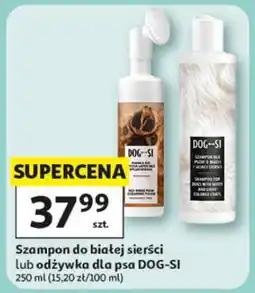 Auchan Szampon do białej sierści lub odżywka dla psa DOG-SI oferta