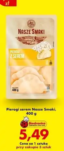 Biedronka Pierogi z Serem Nasze Smaki oferta