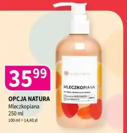 Drogerie Polskie OPCJA NATURA Mleczkopiana oferta