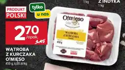 Stokrotka Market Wątroba z kurczaka O!Mięso oferta