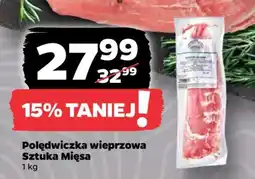 Netto Polędwiczka wieprzowa Sztuka Mięsa oferta