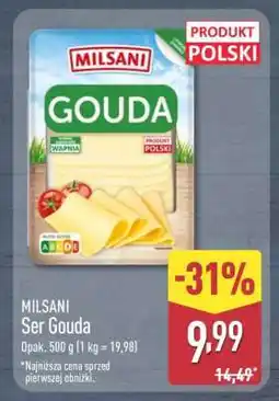ALDI MILSANI Ser Gouda oferta