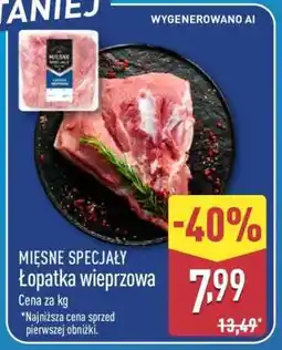 ALDI MIĘSNE SPECJAŁY Łopatka wieprzowa oferta