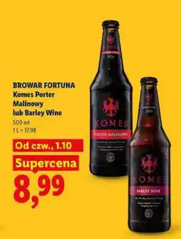 Lidl BROWAR FORTUNA Komes Porter Malinowy lub Barley Wine oferta
