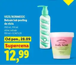 Lidl VEZE/KORMESIC Balsam lub peeling do ciała oferta