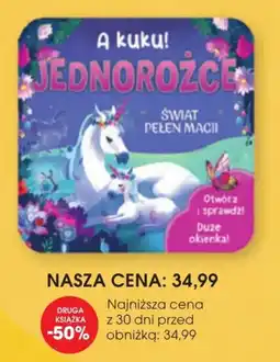 Świat Książki A kuku! JEDNOROŻCE ŚWIAT PEŁEN MACII oferta