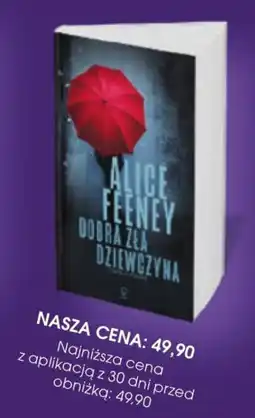 Świat Książki Alice Feeney Dobra Zła Dziewczyna oferta