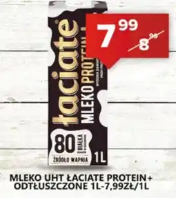 Spiżarnia Smakosza Mleko UHT Łaciate Protein+ oferta