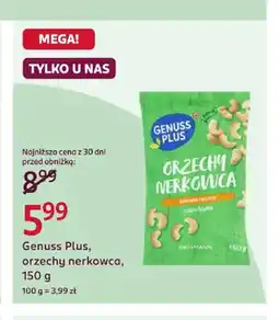 Rossmann Orzechy nerkowca Genuss Plus oferta