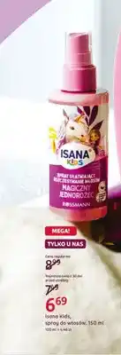 Rossmann Spray do włosów Isana Kids oferta