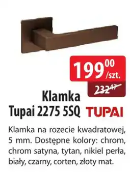 DDD Klamka Tupai 2275 5SQ TUPAI oferta