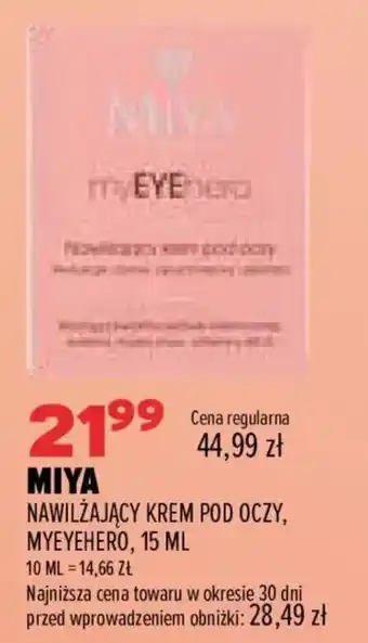 MIYA NAWILŻAJĄCY KREM POD OCZY, MYEYEHERO