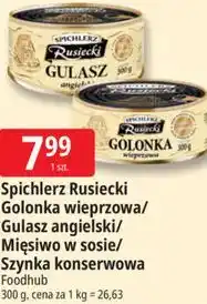 E.Leclerc Spichlerz Rusiecki Golonka wieprzowa/Gulasz angielski/Mięsiwo w sosie/Szynka konserwowa oferta