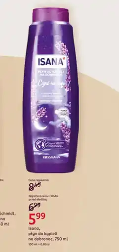 Rossmann Płyn do kąpieli Isana oferta