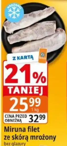 E.Leclerc Miruna filet ze skórą mrożony bez glazurowy oferta