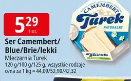 E.Leclerc Ser Camembert/Blue/Brie/lekki Mleczarnia Turek oferta