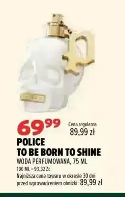 Drogerie Natura Woda perfumowana Police To Be Born to Shine oferta