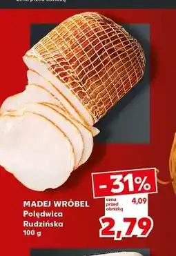 Kaufland Polędwica Rudzińska Madej Wróbel oferta