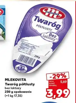 Kaufland Twaróg półtłusty bez laktozy Mlekovita oferta