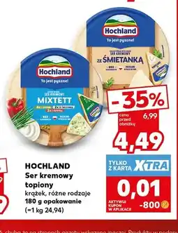 Kaufland Ser kremowy topiony krążek ze śmietanką Hochland oferta