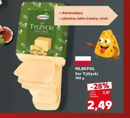 Kaufland Ser Tylżycki Mlekpol oferta