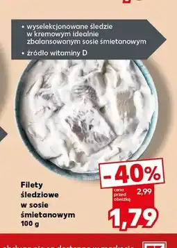 Kaufland Filety śledziowe w sosie śmietanowym oferta