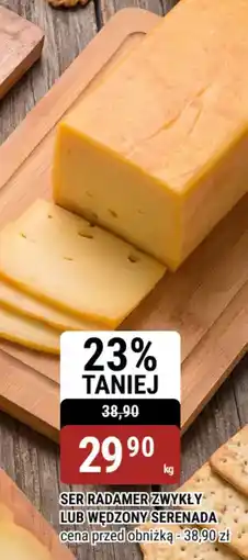 bi1 Ser Radamer Zwykły lub Wędzony Serenada oferta