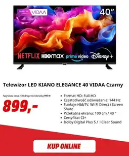 Media Markt Telewizor LED Kiano Elegance 40 Vidaa czarny oferta