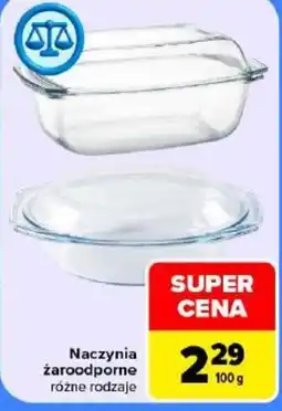 Carrefour Naczynia żaroodporne różne rodzaje oferta