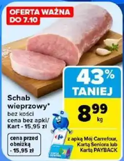 Carrefour Schab wieprzowy* bez kości oferta