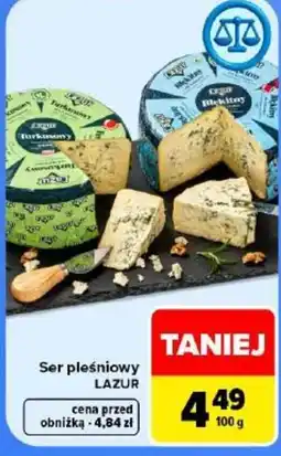Carrefour Ser pleśniowy LAZUR oferta