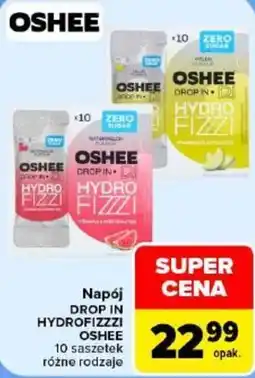 Carrefour Napój DROP IN HYDROFIZZI OSHEE oferta
