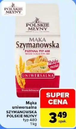Carrefour Mąka uniwersalna Szymanowska oferta
