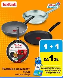 Carrefour Market Patelnie pojedyncze TEFAL oferta
