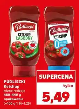 Kaufland PUDLISZKI Ketchup oferta