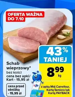Carrefour Schab wieprzowy bez kości oferta