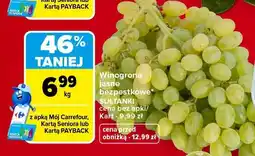 Carrefour Winogrona jasne bezpestkowe Sułtanki oferta