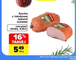 Carrefour Szynka z Jakubowej spiżarni Olewnik oferta