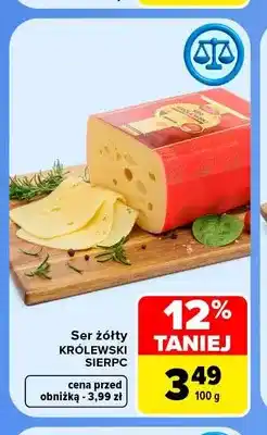 Carrefour Ser żółty Królewski Sierpc oferta