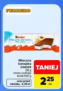 Carrefour Mleczna kanapka Kinder oferta